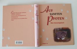 Astrid Behr - Auf sanften Pfoten - Mein Katzentagebuch