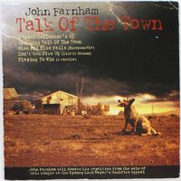 CD - JOHN FARNHAM - TALK OF THE TOWN exkl. Australien SELTEN