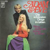 Adam & Eve - Die schönsten Dinge im Leben (7")