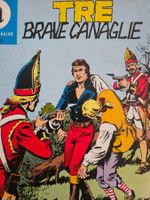 Comandante Mark, Tre brave canaglie