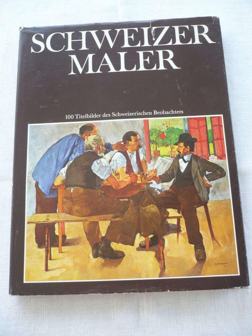 Libri: Schweizer Maler  -  100 Titelbilder des Beobachters, 1976 – Usato da Zürich venduto da saltandpepper008