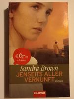 Taschenbuch - Sandra Brown - JENSEITS ALLER VERNUNFT