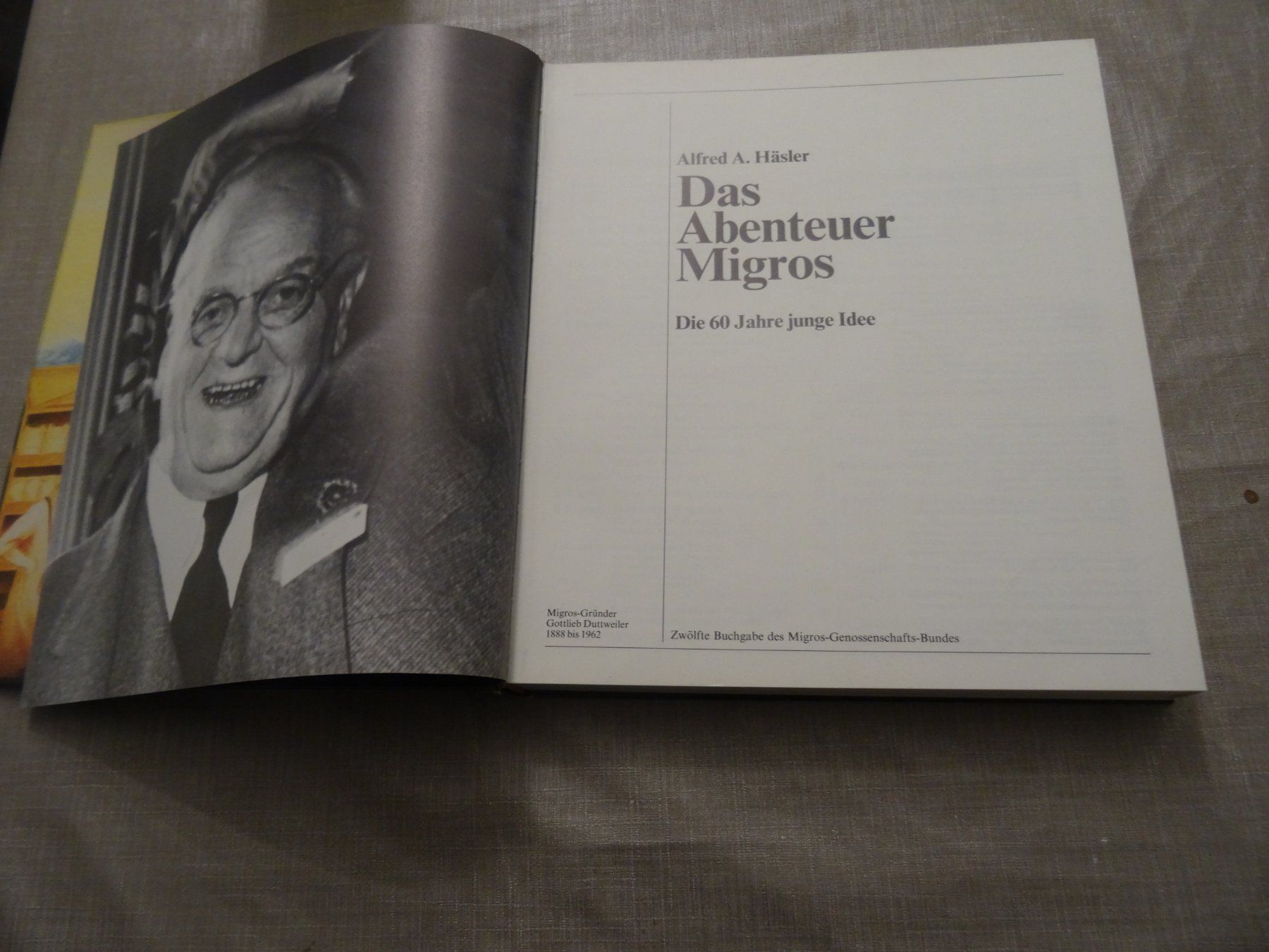 Libri: Das Abenteuer Migros - Alfred A. Häsler – Usato da Olten venduto da pechsisa1 3