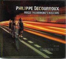 Philippe Decourroux, Prague Philharm.–À Contre-Courant,CD,D3