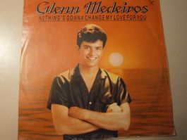 Vinyl-Single Glenn Medeiros - Nothing's Gonna Change My Love