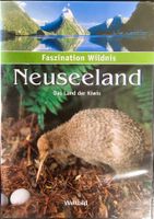 Faszination Wildnis - Neuseeland