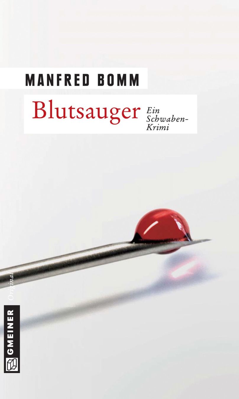 Libri: Bomm Manfred - Blutsauger / Krimi – Usato da Schaffhausen venduto da buecherlaus-thriller