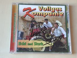 Vollgas Kompanie Echt und Stark signiert