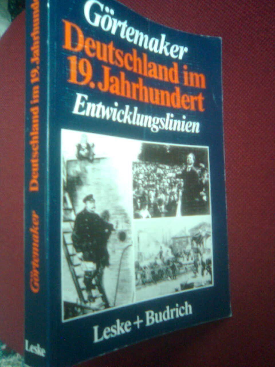 Bücher: Görtemaker Manfred Deutschland im 19 Jahrhundert. – Gebraucht aus Basel von Alacant 2