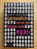 Letztendlich sind wir dem Universum egal - David Levithan