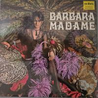 Barbara LP – Madame