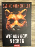 Krimi „Wie aus dem Nichts“ Sabine Kornbichler – Gebunden