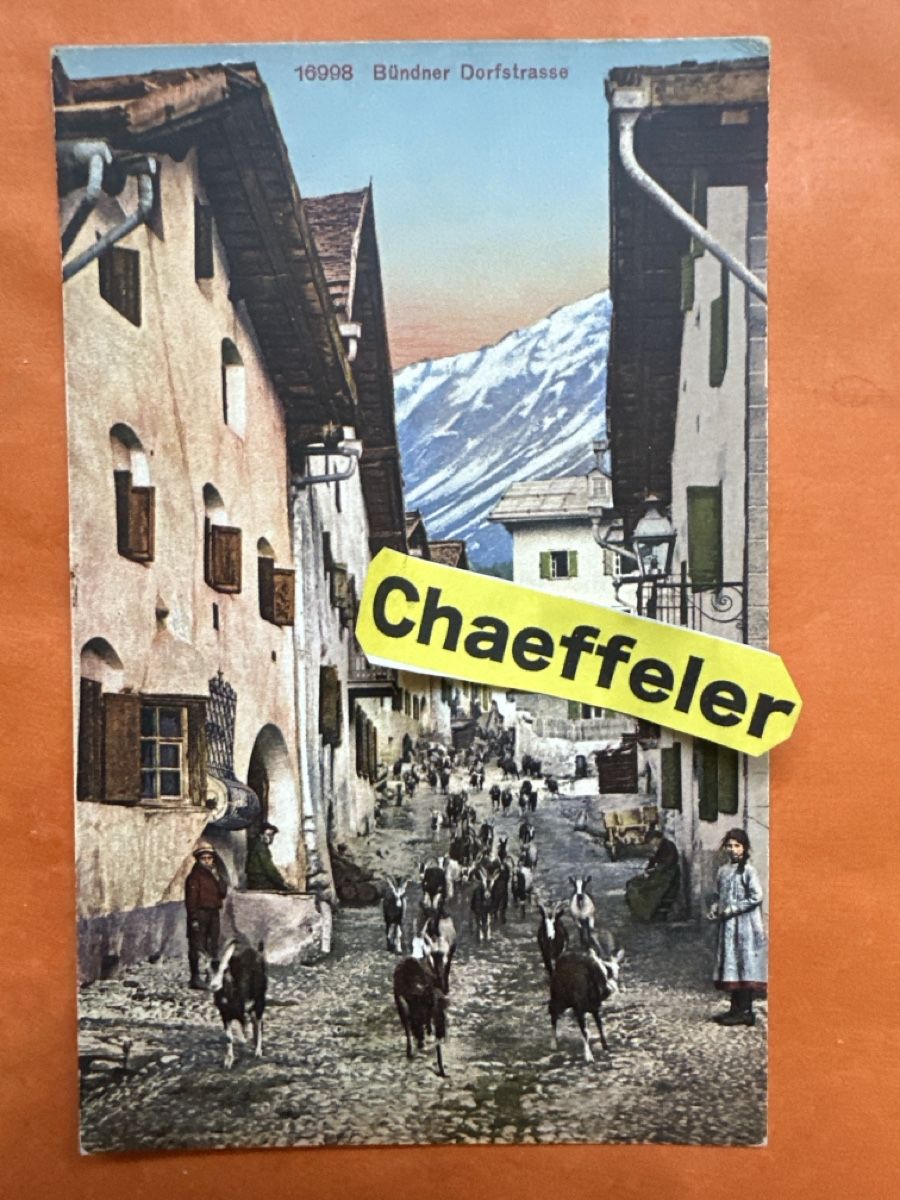 Ansichtskarten: Alte Ansichtskarte "Bündner Dorfstrasse" mit Ziegen! – Gebraucht aus Zürich von Chaeffeler