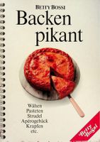 Betty Bossi: Backen pikant 1. Auflage 1989