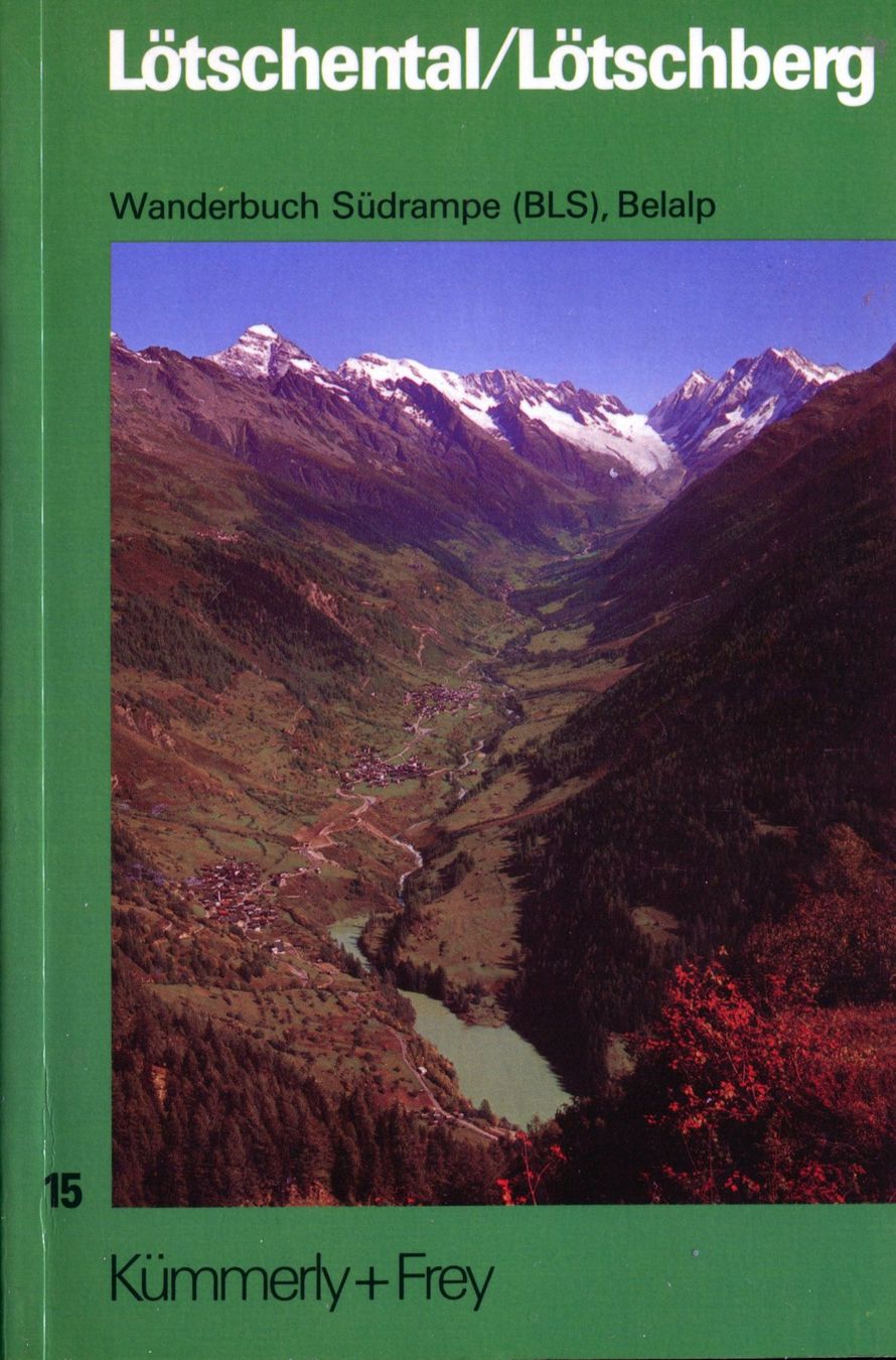 Bücher: Lötschental, Lötschberg, Wanderbuch – Gebraucht aus Aarau von Elmaar41