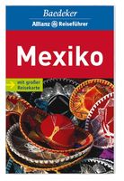 Allianz Reiseführer Mexiko, Baedeker!