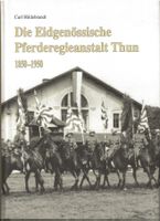 Die Eidgenössische Pferderegieanstalt Thun 1850–1950