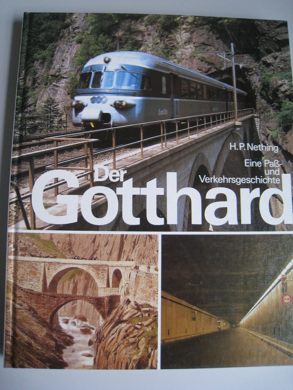 Libri: Der Gotthard, Eine Pass und Verkehrsgeschichte, 1976 – Usato da Buchs ZH venduto da swiss-train