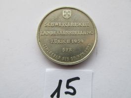 5 Fr. Gedenkmünze Schweizer. Landesausstellung Zürich 1939