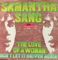 Vinyl-Single Samantha Sang - The Love Of A Woman