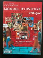 Le monde diplomatique - Manuel d'histoire critique