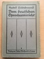 Vom deutschen Sprachunterricht - Rudolf Hildebrand (1920)