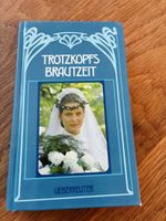 Else Wildhagen Trotzkopfs Brautzeit Ueberreuter 1982