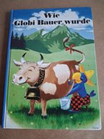 Nr 8  Wie Globi Bauer wurde 17.Auflage 2007. OB