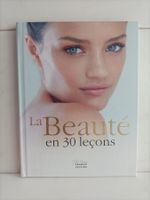 La beauté en 30 leçons / Josette Milgram / France loisirs 20