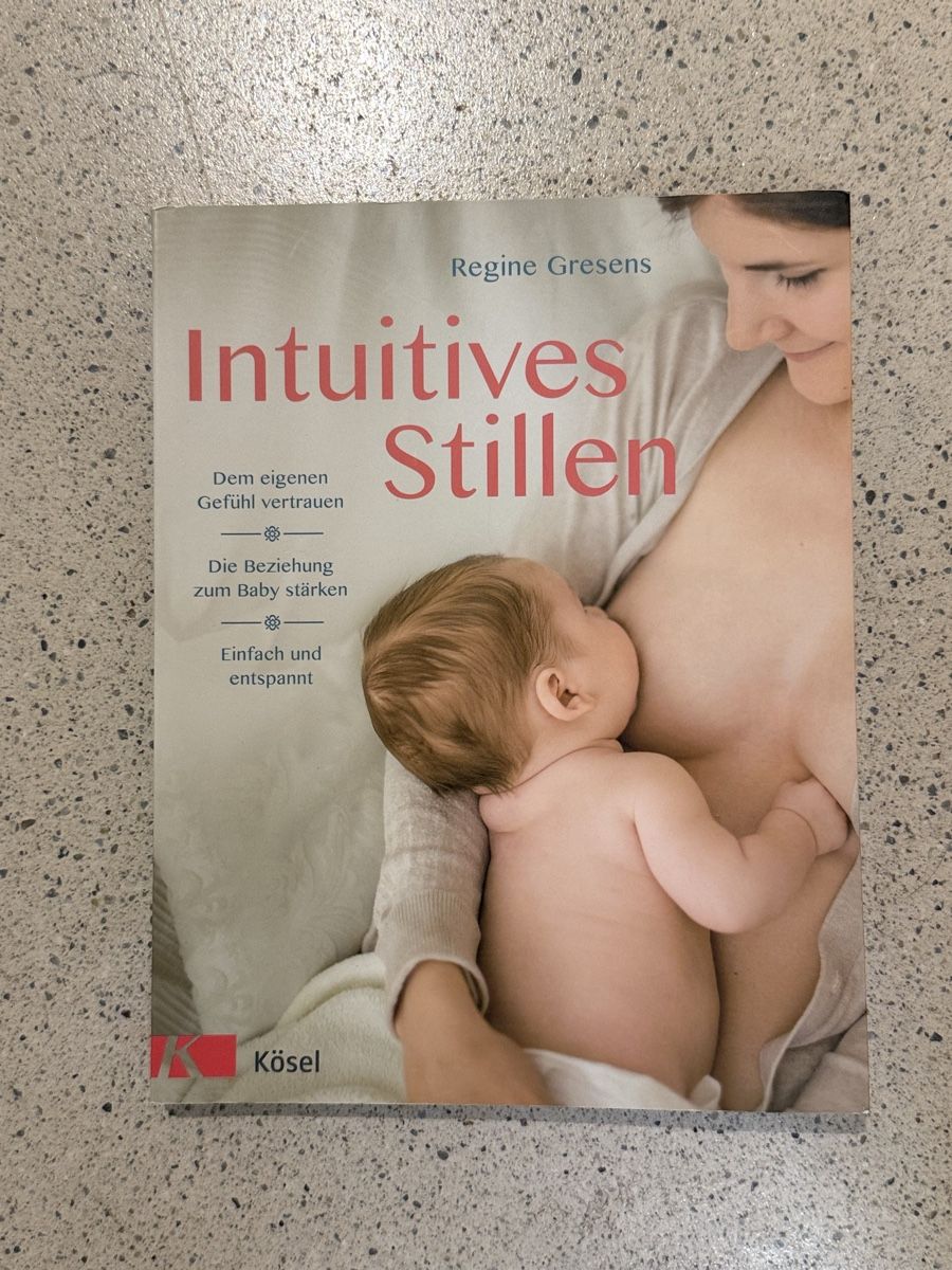 Livres: Regine Gresens – Intuitives Stillen – D'occasion à Ettenhausen TG par solid89