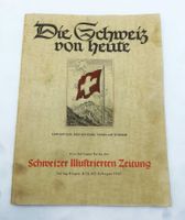1937 Die Schweiz von Heute, Schweizer Illustrierten Zeitung
