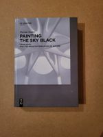 Painting the Sky Black / Florian Sauter