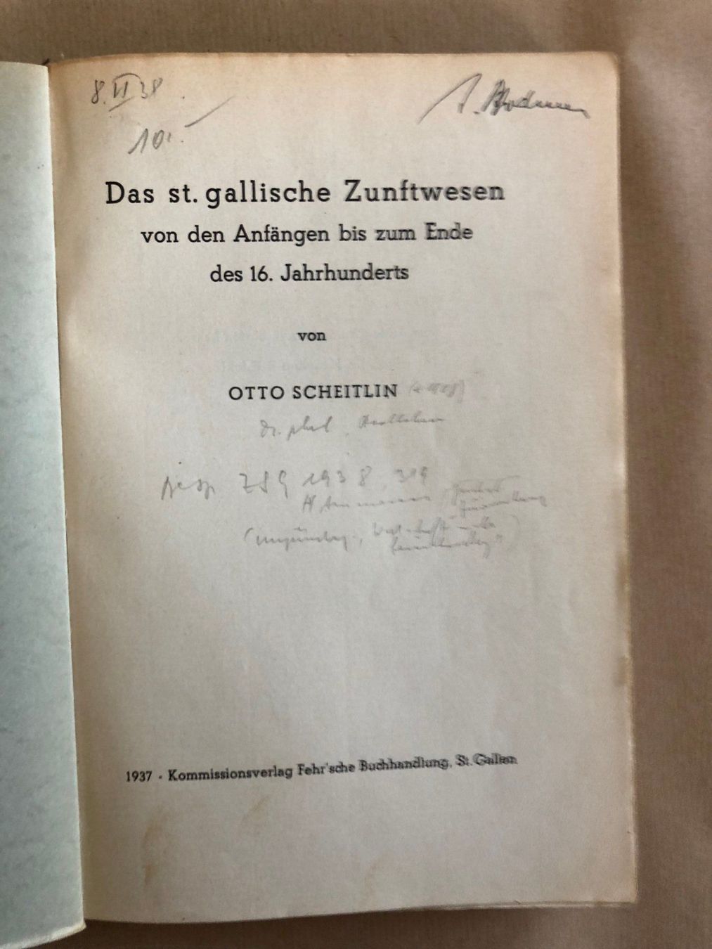 Bücher: Otto Scheitlin: Das St. gallische Zunftwesen. Dissertation – Gebraucht aus Zürich von allp 1