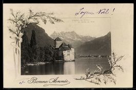 AK Chillon, Château de Chillon et Dents du Midi, Bonne Année