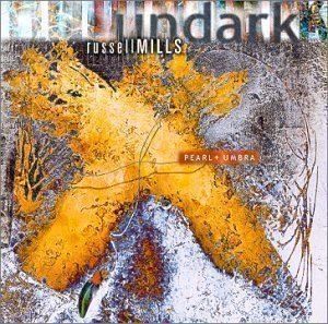 CD: Russell Mills - Pearl & Umbra – Usato da Uzwil venduto da visions77
