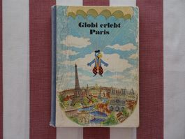 Globi erlebt Paris - 1.Auflage von 1946 - unbemalt - G471