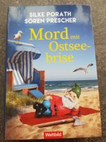 Mord mit Ostseebrise / Silke Porath - Sören Prescher Krimi