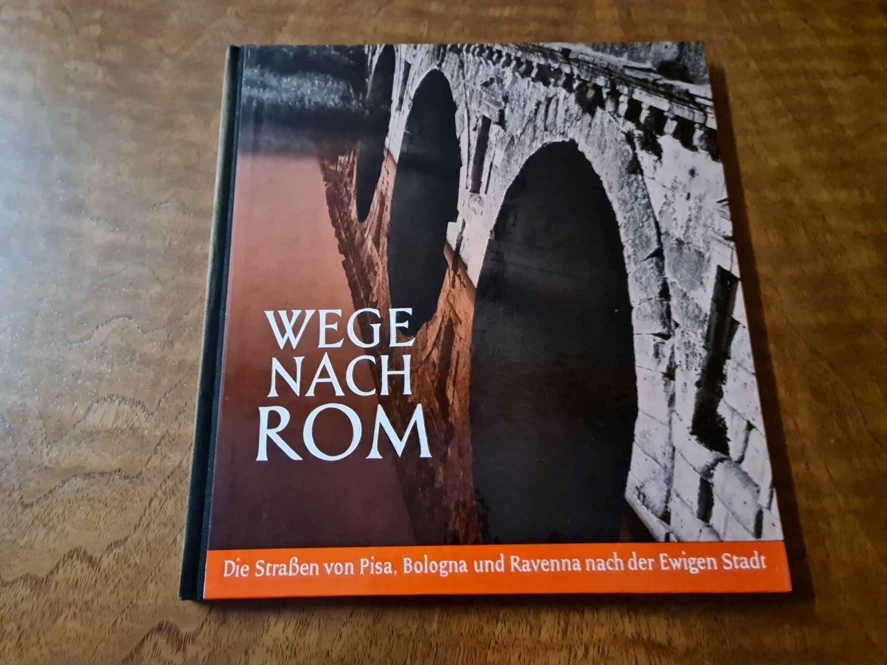 Bücher: Wege nach Rom – Gebraucht aus Erstfeld von Uhu1980
