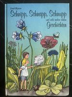 Enid Blyton Schnipp, Schnapp, Schnupp und viele schöne Gesch