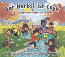 Der Herbst ist Cool - Die stärksten Kinderlieder für den Her