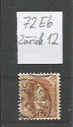 Steh. Helvetia 72 Eb mit Stempel Zürich 12