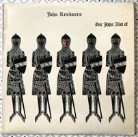 JOHN RENBOURN - SIR JOHN ALOT OF MERRIE ENGLANDES MUSYK THYN
