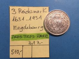 3 REICHMARK 1631 - 1931 TRES TRES RARE