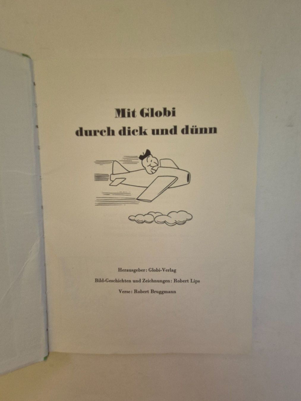 Libri: Mit Globi durch dick und dünn, 1 Auflage – Usato da Langendorf venduto da zvonu161 2