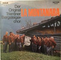 Original Trientiner Bergsteigerchor – La Montanara (LP)