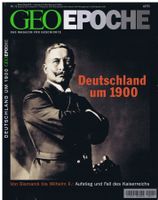 GEO EPOCHE Nr. 12: Deutschland um 1900