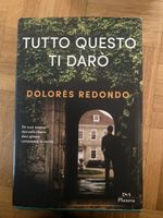 Tutto questo darò di Dolores Redondo