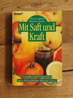Mit Saft und Kraft – Gesundheit und Wohlbefinden (1993)