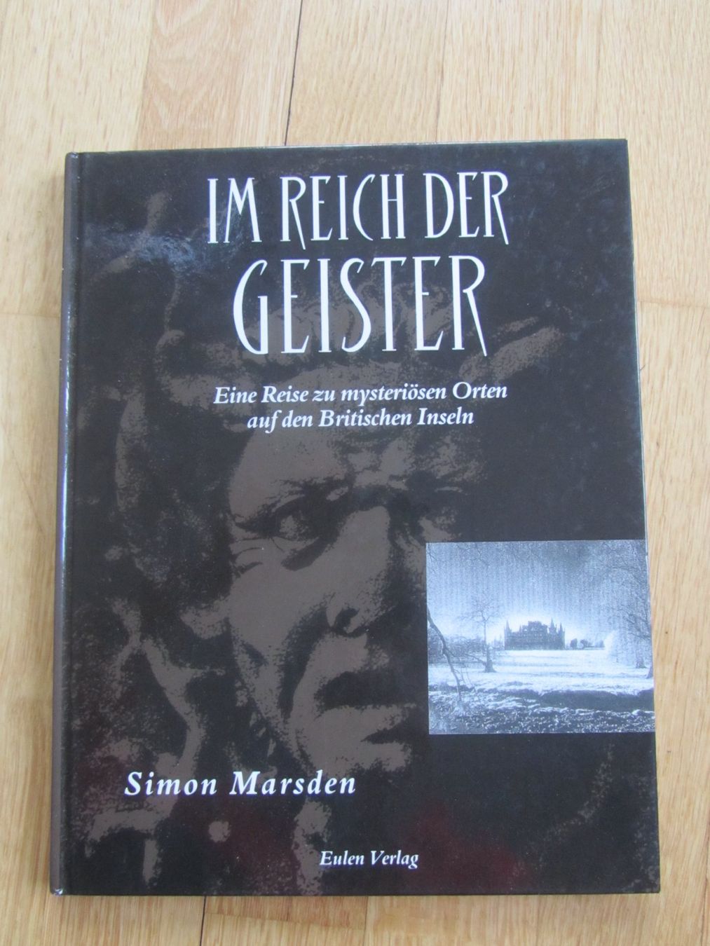 Libri: Simon Marsden - Im Reich der Geister – Usato da Seengen venduto da mikelele