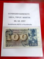 TOP 100 Fr CH- Banknote TYP St. Martin 04.10.1957 NEU Bankfr